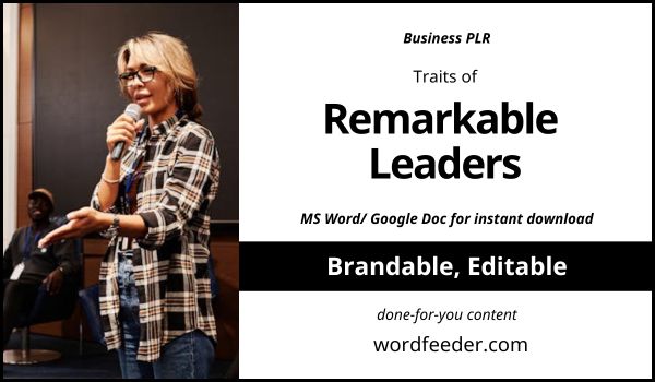 traits of remarkable leaders plr articles